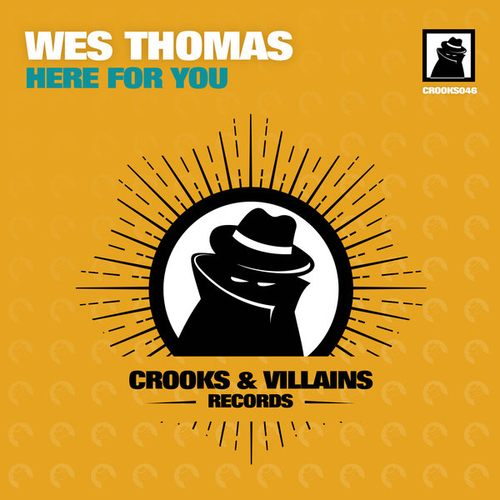 Wes Thomas - Here For You [CROOKS046]